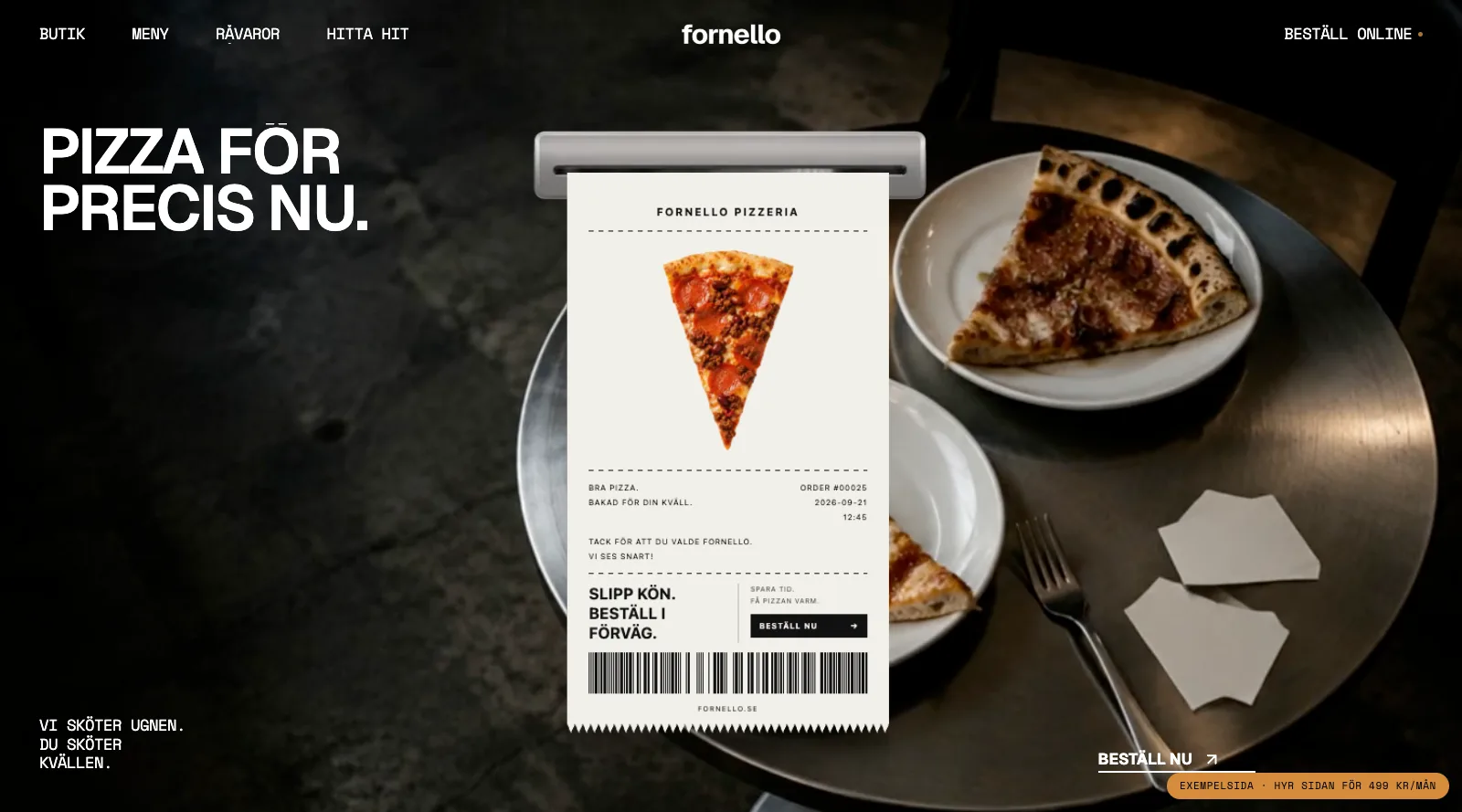 Beställningsblocket: ett kvitto med Slipp kön, beställ i förväg bredvid pizzabitar på ett bord
