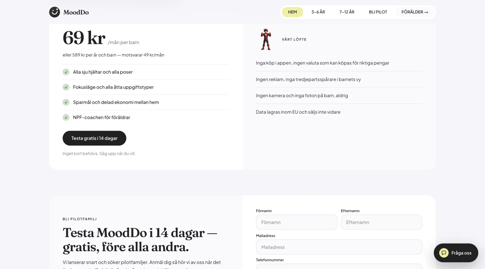 Priset på mooddo.se: 69 kr per månad per barn eller 589 kr per år, och löftet: inga köp i appen, ingen reklam, ingen kamera